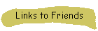 Links to Friends